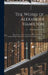 The Works of Alexander Hamilton: [Miscellanies, 1789-1795: France; Duties On Imports; National Bank; Manufactures; Revenue Circulars; Reports On Claim by Alexander Hamilton