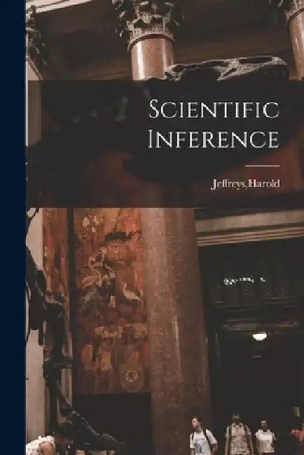Scientific Inference by Harold Jeffreys