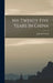 My Twenty Five Years In China by John B. Powell