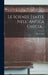 Le Scienze Esatte Nell' Antica Grecia... by Gino Loria