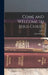 Come and Welcome to Jesus Christ by John Bunyan