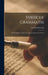 Syrische Grammatik: Mit Paradigmen, Literatur, Chrestomathie Und Glossar by Carl Brockelmann