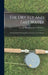 The Dry Fly and Fast Water: Fishing With the Floating Fly on American Trout Streams by George Michel Lucien La Branche