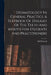 Stomatology In General Practice A Textbook Of Diseases Of The Teeth And Mouth For Students And Practitioners by Pickerill H. P.