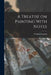 A Treatise on Painting With Notes by Cennino Cennini