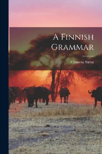 A Finnish Grammar by Clemens Niemi