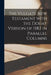 The Vulgate New Testament with the Douay Version of 1582 in Parallel Columns by Anonymous