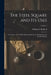 The Steel Square and Its Uses: A Complete, Up-To-Date Encyclopedia On the Practical Uses of the Steel Square; Volume 2 by William a. Radford