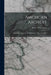 American Archery: A Vade Mecum of the Art of Shooting With a Long Bow by Robert Potter Elmer