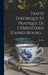 Traité Théorique Et Pratique De L'ébénisterie D'après Roubo ... by Roubo