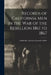 Records of California Men in the War of the Rebellion 1861 to 1867 by California Adjutant General's Office