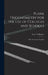 Plane Trigonometry for the Use of Colleges and Schools: With Numerous Examples by Isaac Todhunter
