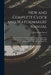 New and Complete Clock and Watchmakers' Manual: Comprising Descriptions of the Various Gearing, Escapements, and Compensations Now in Use in French, S by Mary Louise Booth