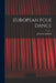 European Folk Dance by Joan Lawson
