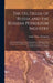The Oil Fields of Russia and the Russian Petroleum Industry: A Practical Handbook On the Exploration, Exploitation, and Management of Russian Oil Prop by Arthur Beeby-Thompson