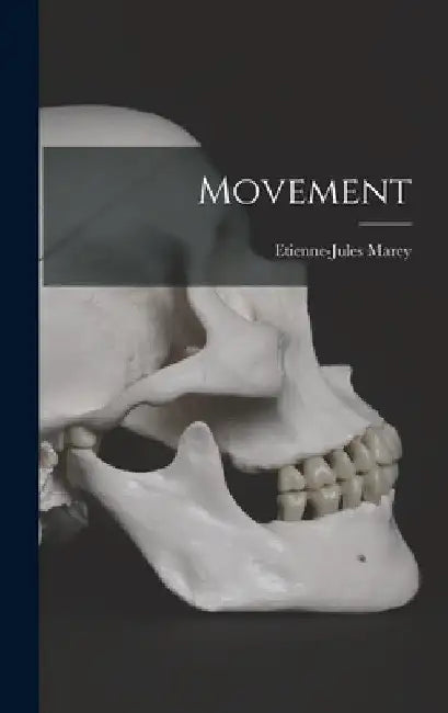 Movement by Etienne-Jules Marey