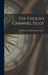 The English Channel Pilot by Norie and Wilson Ltd Laurie