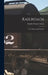 Railroads: Their Origin and Problems by Charles Francis Adams