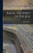 Bahai, The Spirit of the Age by Horace Holley