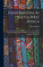 Explorations In South-west Africa: Being An Account Of A Journey In The Years 1861 And 1862 From Walvisch Bay, On The Western Coast, To Lake Ngami And by Thomas Baines