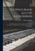The Wind-Band and Its Instruments: Their History, Construction, Acoustics, Technique and Combination, for Bandmasters, Bandsmen, Students and the Gene by Arthur A. Clappé