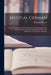 Medical German: A Manual Designed to Aid Physicians in Their Intercourse With German Patients and in Reading Medical Works and Publica by Solomon Deutsch