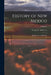 History of New Mexico: Its Resources and People; Volume 2 by George B. Anderson