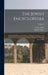 The Jewish Encyclopedia: A Descriptive Record of the History, Religion, Literature, and Customs of the Jewish People From the Earliest Times to by Cyrus Adler