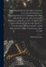 The Principles of Mechanism and Machinery of Transmission. Comprising the Principles of Mechanism, Wheels and Pulleys, Strength and Proportions of Sha by William Fairbairn