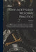 Oxy-acetylene Welding Practice; a Practical Presentation of the Modern Processes of Welding, Cutting, and Lead Burning, With Special Attention to Weld by Robert J. B. 1889 Kehl
