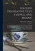 Leadless Decorative Tiles, Faience, And Mosaic: Comprising Notes And Excerpts On The History, Materials, Manufacture & Use Of Ornamental Flooring Tile by William James Furnival