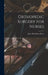 Orthopedic Surgery for Nurses by John McWiliams Berry