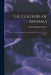 The Colours of Animals: Their Meaning and Use, Especially Considered in the Case of Insects by Edward Bagnall Poulton