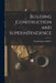 Building Construction and Superintendence by Frank Eugene Kidder