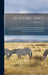 Hunting Dogs: Describes in a Practical Manner the Training, Handling, Treatment, Breeds, Etc., Best Adapted for Night Hunting As Wel by Oliver Hartley