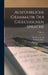 Ausführliche Grammatik Der Griechischen Sprache; Volume 2 by Friedrich Blass
