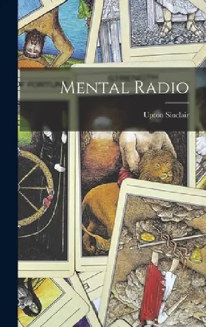 Mental Radio by Upton Sinclair