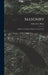 Masonry; a Short Text-book on Masonry Construction by Malverd a. (Malverd Abijah) B. Howe