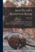 Miss Leslie's Behavior Book: A Guide And Manual For Ladies As Regards Their Conversation, Manners, Dress, Introductions, Entree To Society, Shoppin by Eliza Leslie
