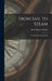 From Sail to Steam: Recollections of Naval Life by Alfred Thayer Mahan