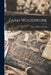 Farm Woodwork by Louis Michael Roehl