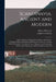 Scandinavia, Ancient and Modern: Being a History Of Denmark, Sweden, and Norway: Comprehending a Description Of These Countries; an Account Of the Myt by Andrew Crichton