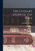 The Literary Study of the Bible by Richard G. Moulton