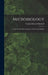 Microbiology: A Text-Book of Microörganisms, General and Applied by Charles Edward Marshall