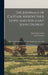 The Journals of Captain Meriwether Lewis and Sergeant John Ordway: Kept On the Expedition of Western Exploration, 1803-1806 by Meriwether Lewis