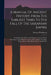 A Manual Of Ancient History, From The Earliest Times To The Fall Of The Sassanian Empire: Comprising The History Of Chaldaea, Assyria, Media, Babyloni by George Rawlinson
