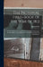 The Pictorial Field-book of the War of 1812; or, Illustrations, by Pen and Pencil, of the History, Biography, Scenery, Relics, and Traditions of the L by Benson John 1813-1891 Lossing