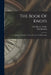 The Book Of Knots: Being A Complete Treatise On The Art Of Cordage by Tom Bowling