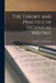 The Theory and Practice of Technical Writing by Samuel Chandler Earle