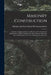 Masonry Construction: A Guide to Approved American Practice in the Selection of Building Stone, Brick, Cement, and Other Masonry Materials, by Ch American School of Correspondence